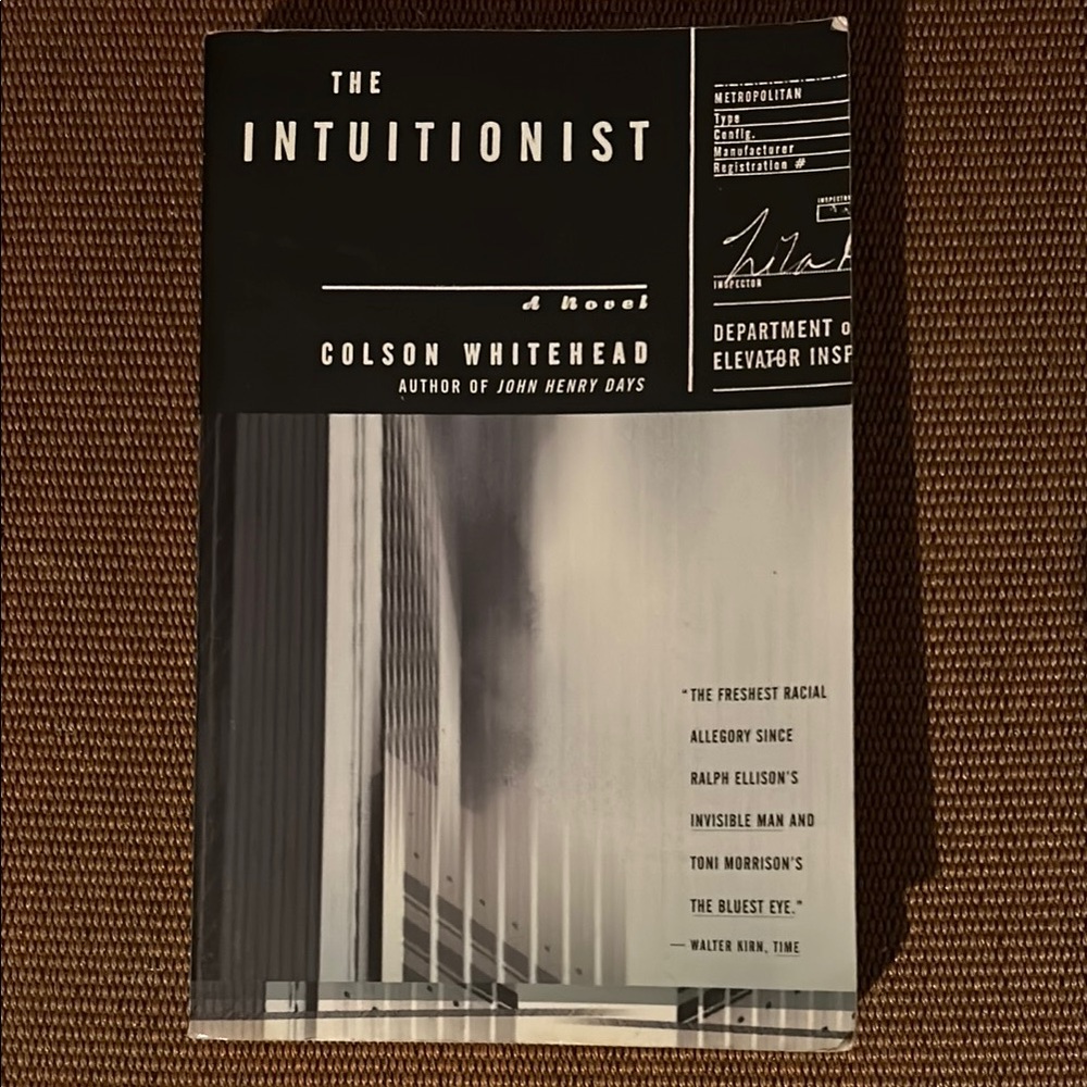 The Intuitionist by Colson Whitehead
